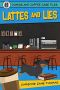 [Comics and Coffee Case Files Mystery 02] • CnCCF02 - Lattes and Lies